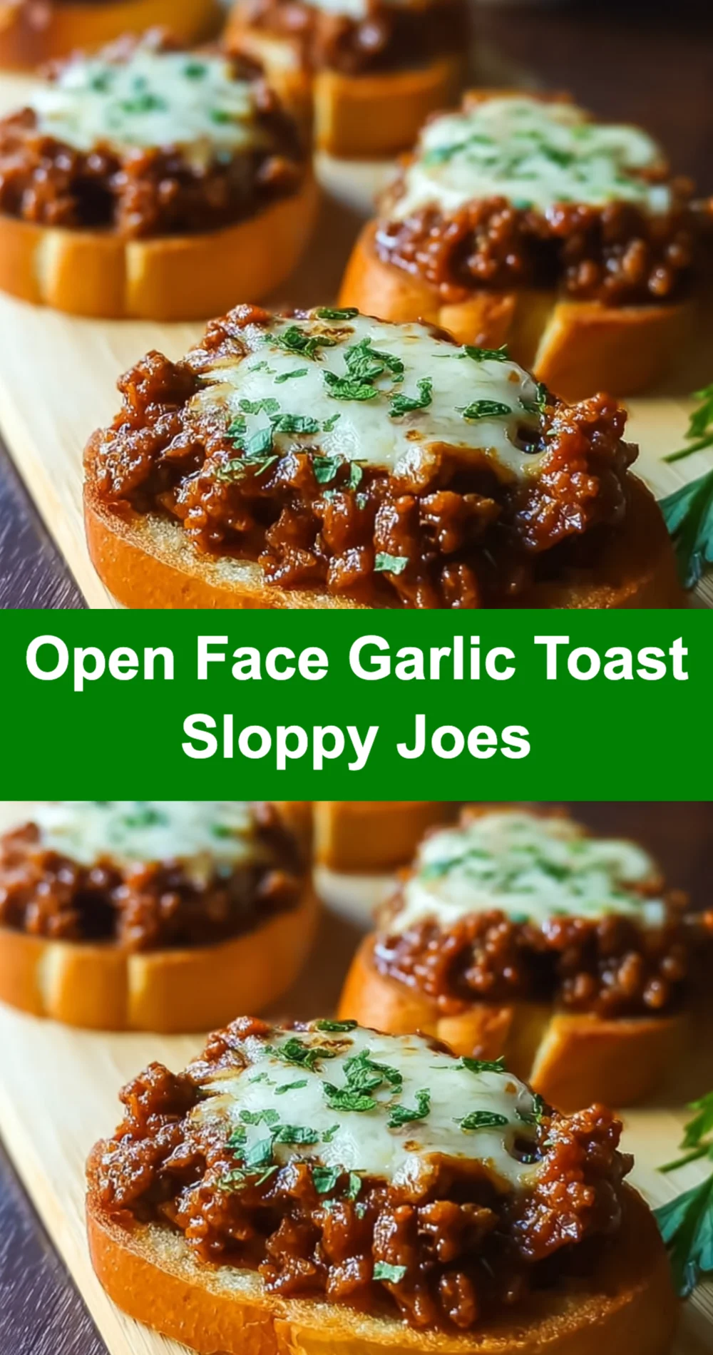 Delicious Open Face Garlic Toast Sloppy Joes Recipe