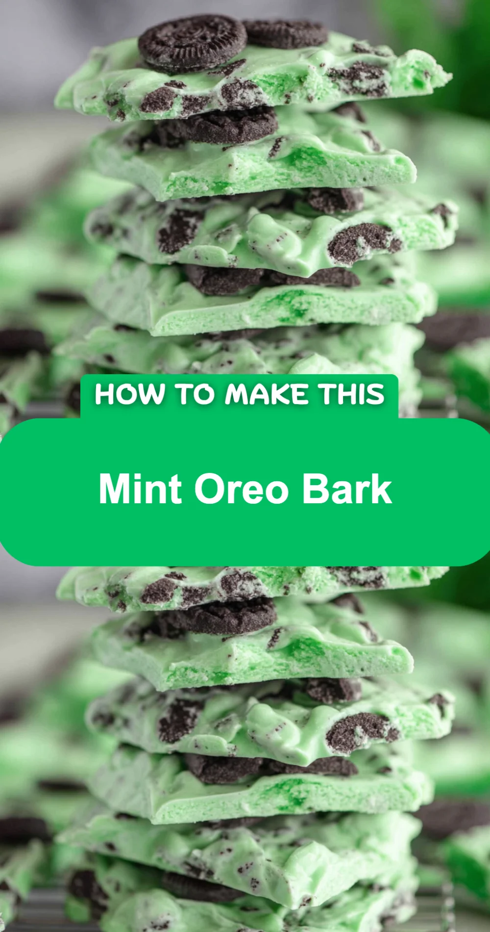 Deliciously Easy Mint Oreo Bark Recipe