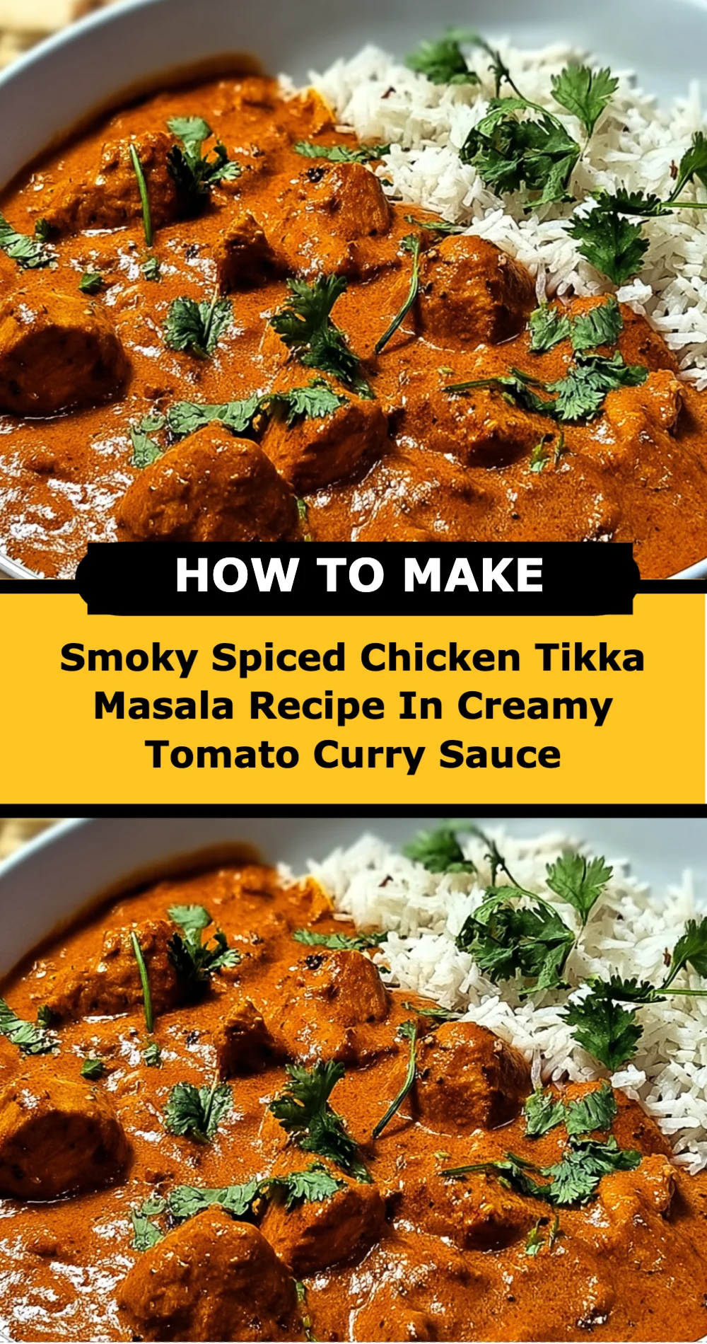 Deliciously Easy Smoky Spiced Chicken Tikka Masala Recipe