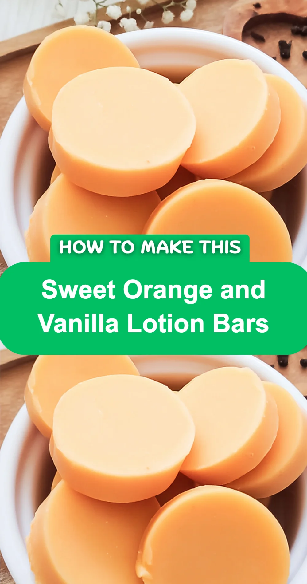 DIY Sweet Orange and Vanilla Lotion Bars Recipe