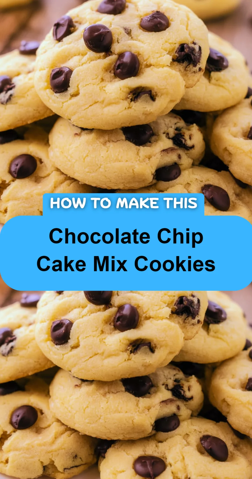 Delicious Chocolate Chip Cake Mix Cookies Recipe