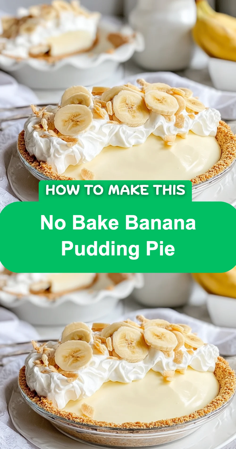 Easy No Bake Banana Pudding Pie Recipe