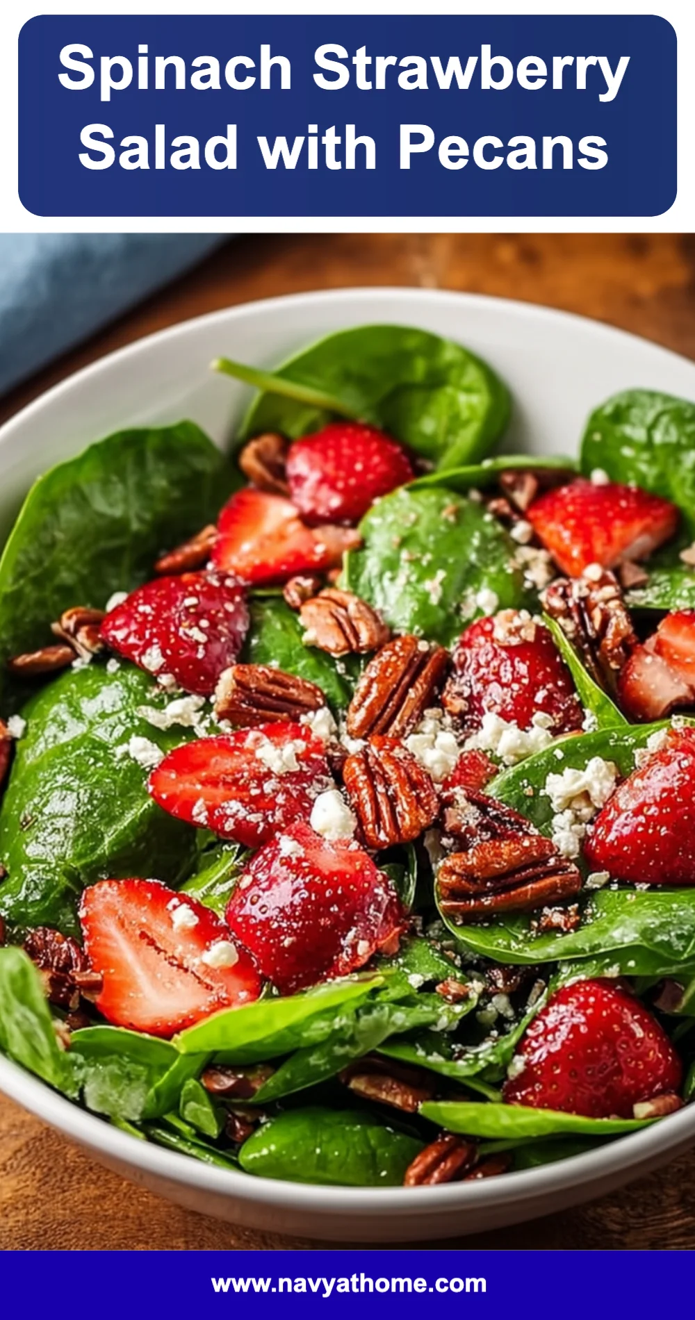 Refreshing Spinach Strawberry Salad with Pecans Recipe